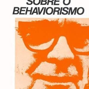 Sobre o Behaviorismo
