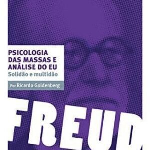 Psicologia das massas e análise do eu: Solidão e multidão